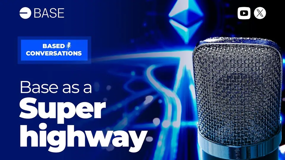 Based Conversations · ep. 02: Base as a superhighway